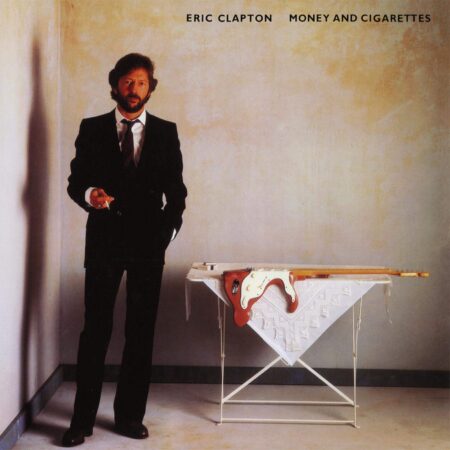 Eric Clapton. Money And Cigarettes (LP)