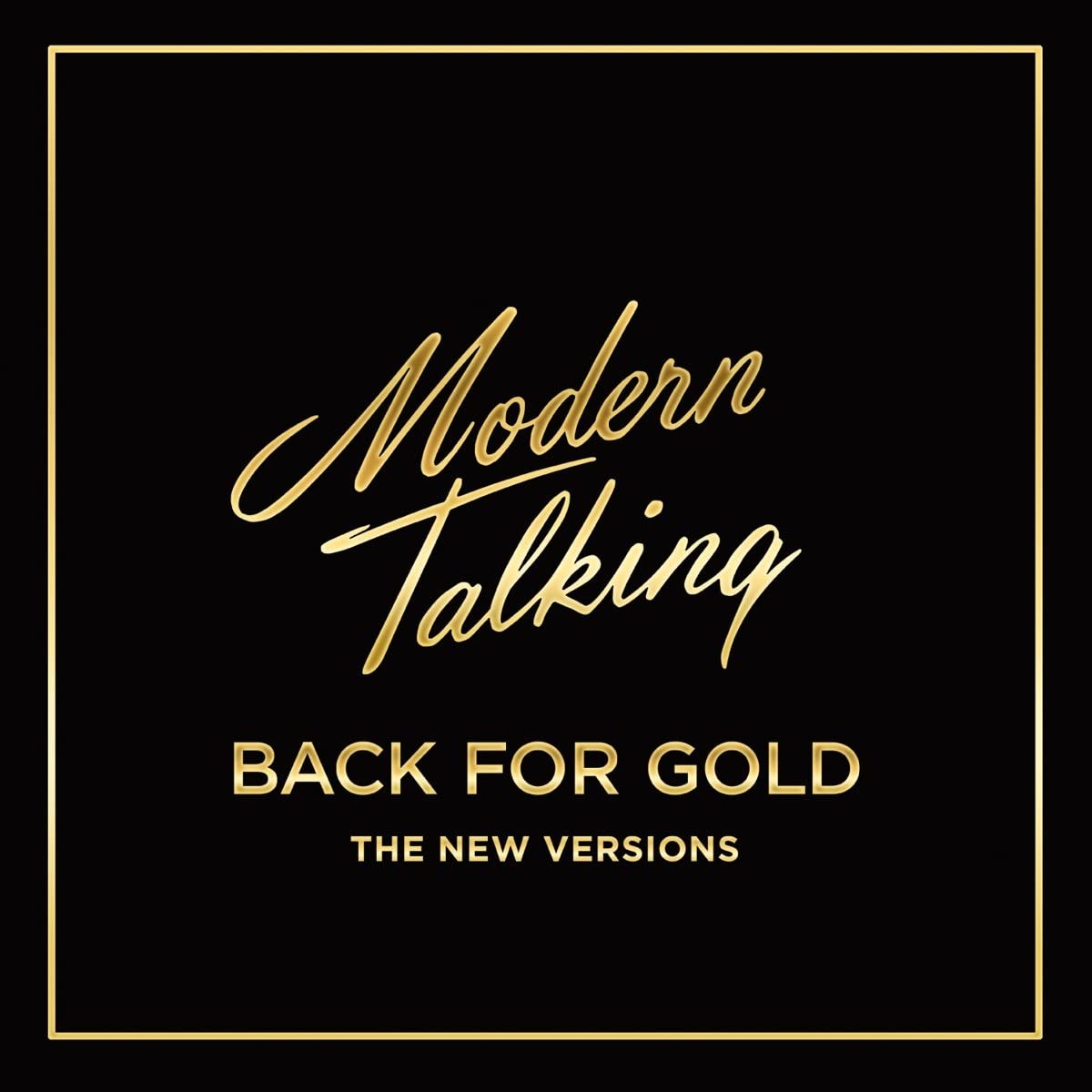 Modern Talking. Back For Gold - The New Versions (LP)