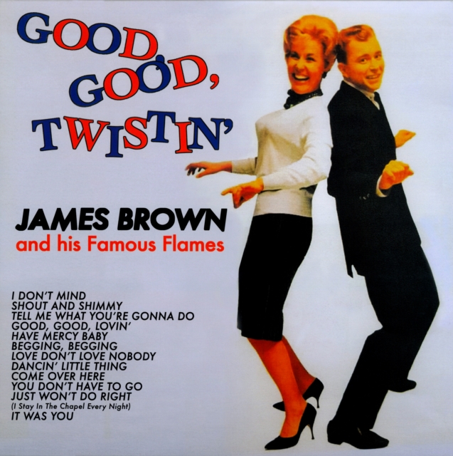 James Brown. Good, Good, Twistin' (LP)