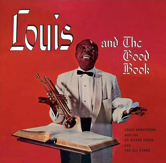 Louis Armstrong And His All-Stars With The Sy Oliver Choir. Louis And The Good Book (LP) (Limited Orange Vinyl)