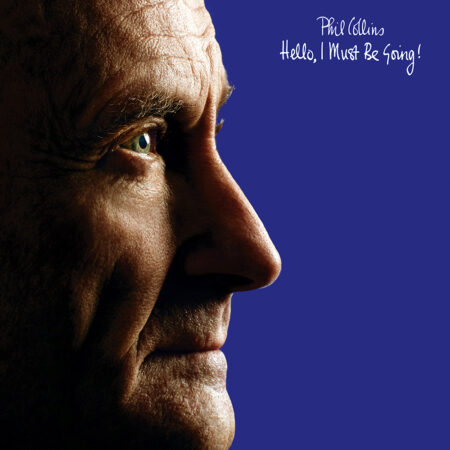 Phil Collins. Hello, I Must Be Going! (LP)