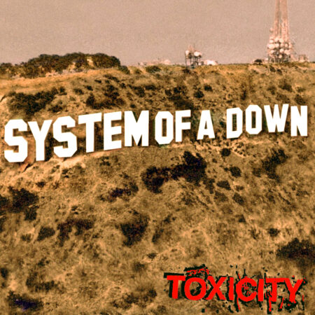 System Of A Down. Toxicity (LP)