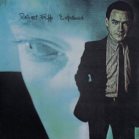 Robert Fripp. Exposure - Fourth Edition (Steven Wilson Mix) (LP)