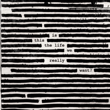 Roger Waters. Is This The Life We Really Want? (2LP) (180g)