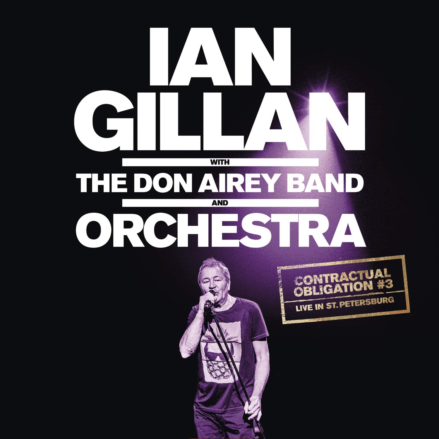 Ian Gillan With The Don Airey Band And Kirov Orchestra. Contractual Obligation #3: Live In St. Petersburg (3LP)