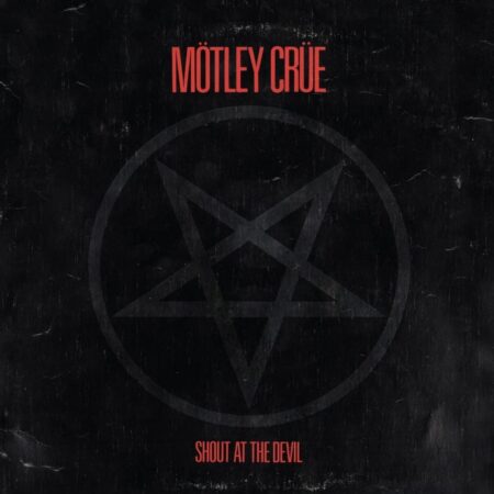 Mötley Crüe. Shout At The Devil (40th Anniversary Remaster) (LP)