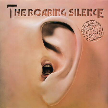 Manfred Mann's Earth Band. The Roaring Silence (LP)