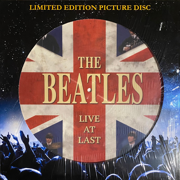 The Beatles. Live At Last (Picture Disc) (LP)