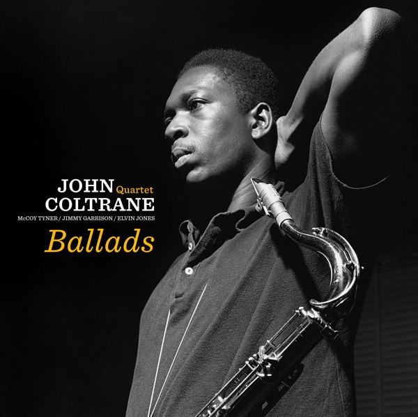 The John Coltrane Quartet. Ballads (LP)