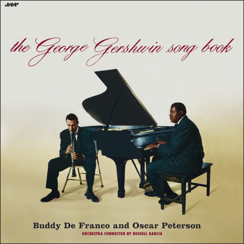 Buddy DeFranco And Oscar Peterson. The George Gershwin Song Book (2 Bonus Tracks) (LP) (180g)