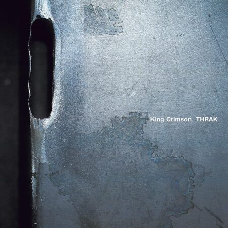 King Crimson. THRAK (2LP) 200g, Remastered