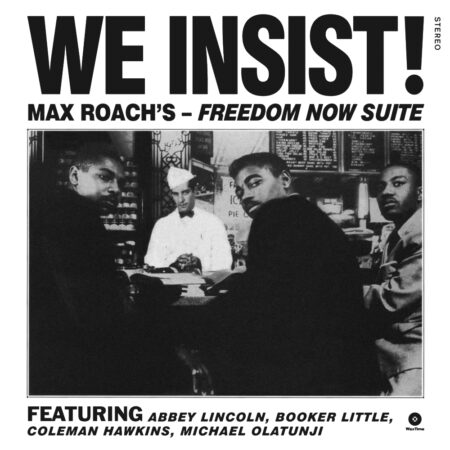 Max Roach. We Insist! Max Roach's - Freedom Now Suite (LP) White