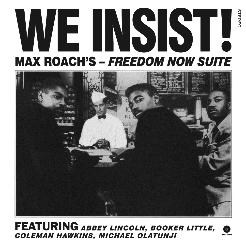 Max Roach. We Insist! Max Roach's - Freedom Now Suite (LP) White