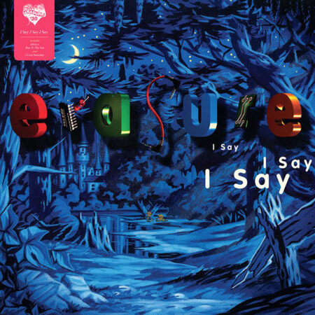 Erasure. I Say I Say I Say (LP) 180g, Limited Edition