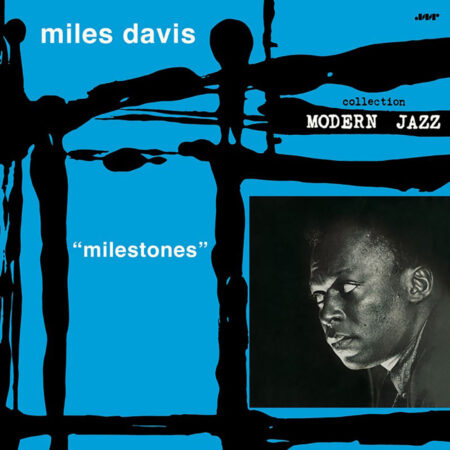Miles Davis. Milestones (LP) 180g, Limited Edition, Remastered