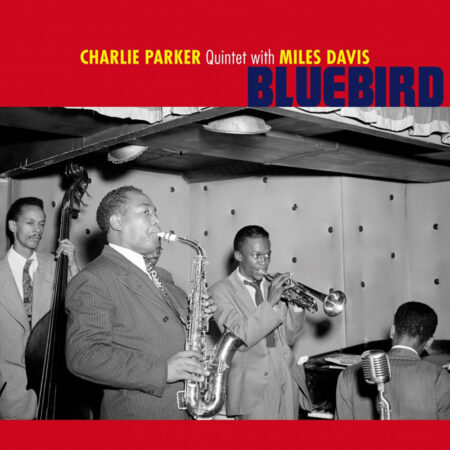The Charlie Parker Quintet With Miles Davis. Bluebird (LP) Red, Limited Edition