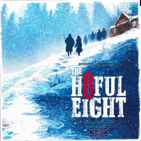 Ennio Morricone / Quentin Tarantino. Quentin Tarantino's The H8ful Eight (2LP)