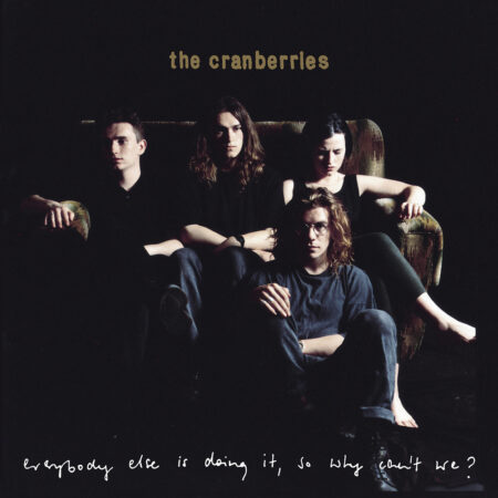 The Cranberries. Everybody Else Is Doing It, So Why Can't We? (LP) 25th Anniversary, Gatefold