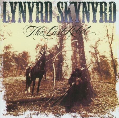 Lynyrd Skynyrd. The Last Rebel (CD)