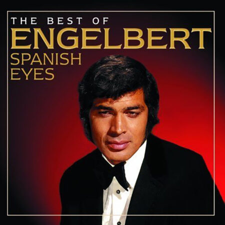 Engelbert Humperdinck. Spanish Eyes: The Best Of Engelbert (CD)