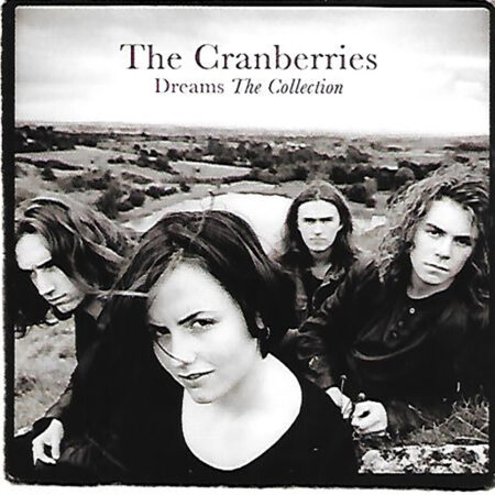 The Cranberries. Dreams - The Collection (CD)