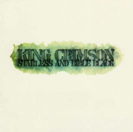 King Crimson. Starless And Bible Black (CD) (Remastered)