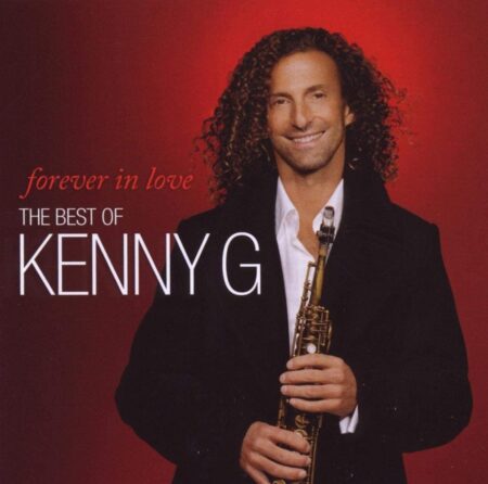 Kenny G. Forever In Love (The Best Of Kenny G) (CD)