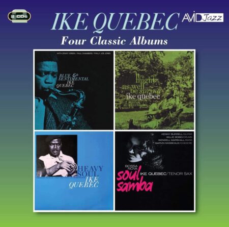 Ike Quebec. Four Classic Albums (2CD)