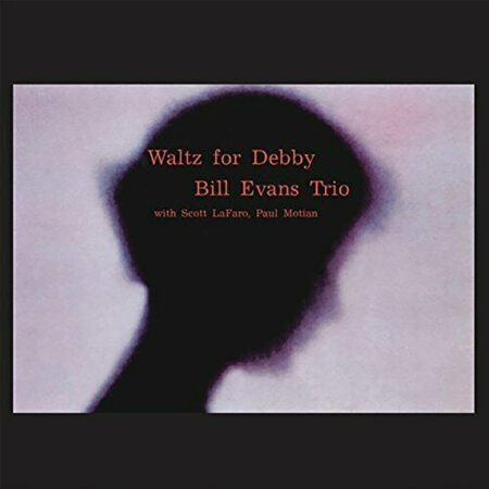 The Bill Evans Trio With Scott LaFaro, Paul Motian. Waltz for Debby (CD)
