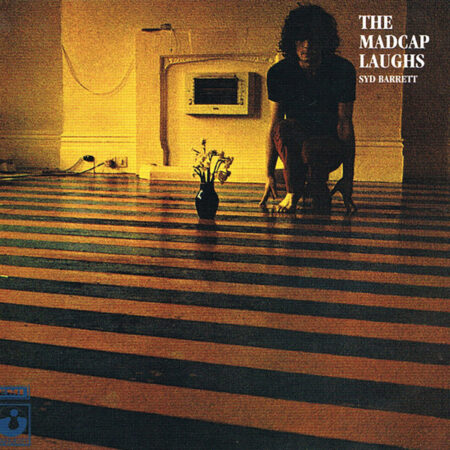 Syd Barrett. The Madcap Laughs (CD)