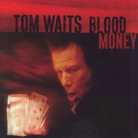 Tom Waits. Blood Money (LP) 180g